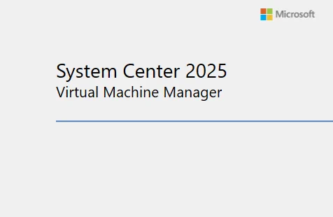 System Center Virtual Machine Manager 2025 Setup won’t start